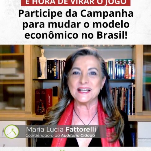 Participe da Campanha para mudar o modelo econômico no Brasil!