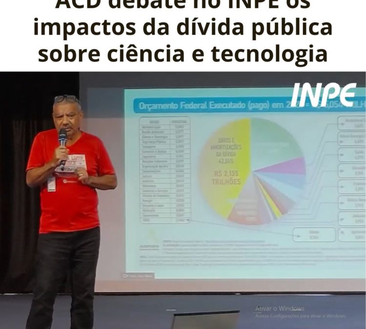 Coordenador de núcleo da ACD debate no INPE os impactos da dívida pública sobre ciência e tecnologia