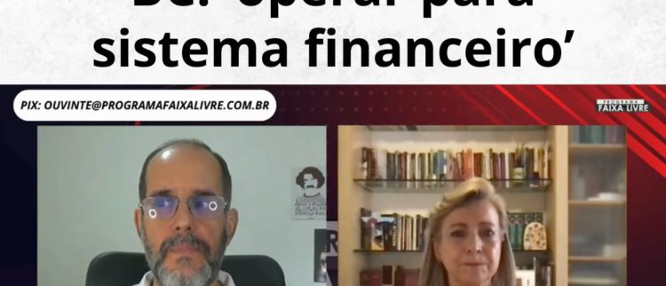 Fattorelli alerta a ameaça de projeto que dá autonomia plena ao BC: ‘operar para sistema financeiro’