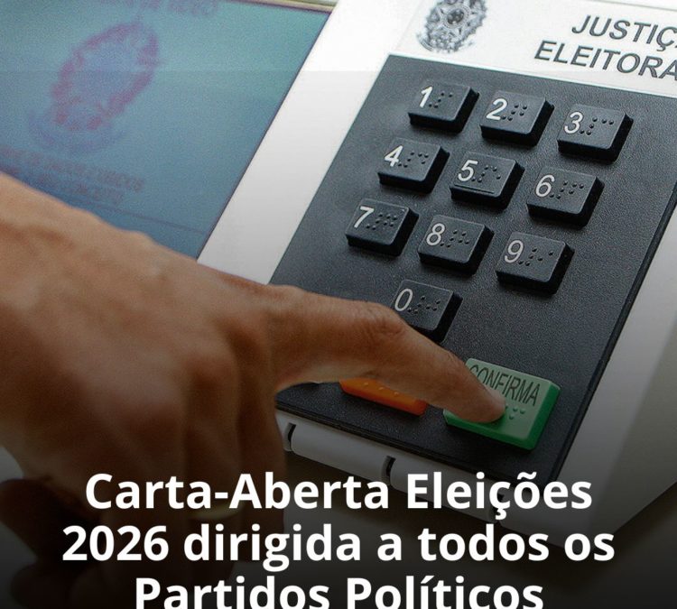 Carta-Aberta Eleições 2026 dirigida a todos os Partidos Políticos