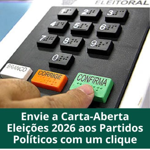 Envie a Carta-Aberta Eleições 2026 aos Partidos Políticos com um clique