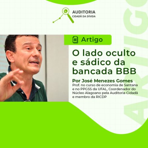 “O lado oculto e sádico da bancada BBB”