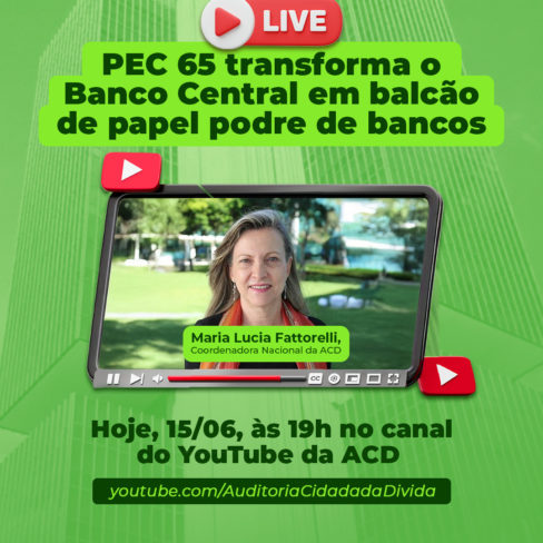 LIVE URGENTE: PEC 65, que transforma o Banco Central em balcão de papel podre de bancos pode ser aprovada nas próximas horas