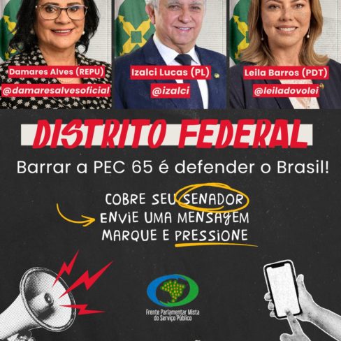 MOBILIZAÇÃO PELO BANCO CENTRAL, CONTRA A PEC 65, EM DEFESA DO BRASIL