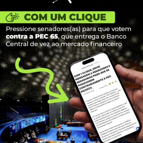 PEC 65 que permite a captura do Banco Central pelo sistema financeiro entra na pauta do Senado