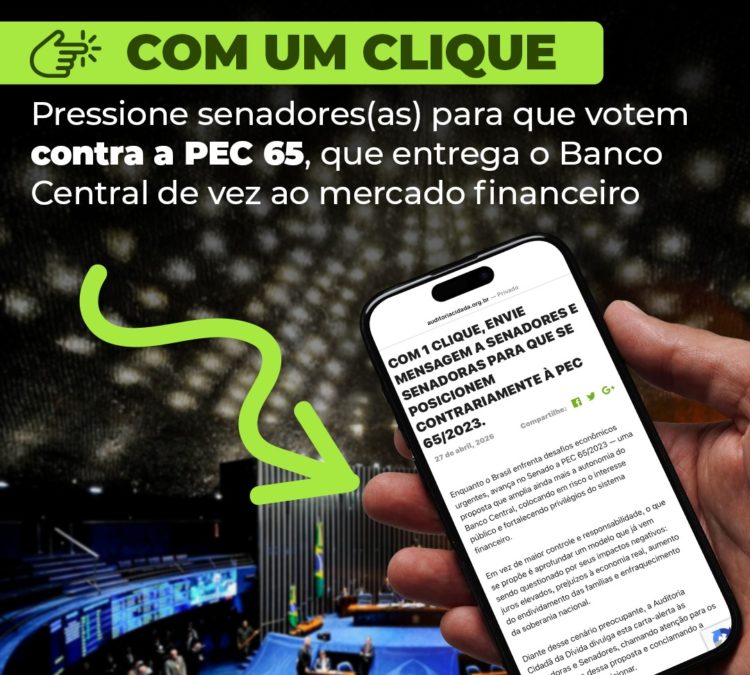 PEC 65 que permite a captura do Banco Central pelo sistema financeiro entra na pauta do Senado