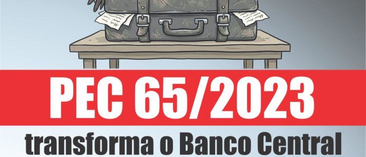 Sociedade se mobiliza para barrar a PEC 65/2023