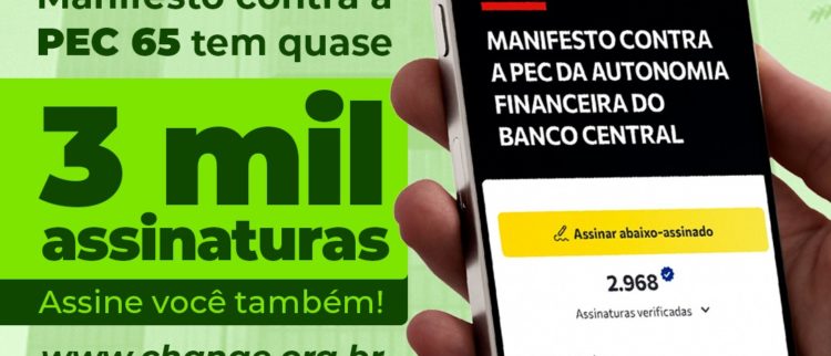 Manifesto contra a PEC 65 tem 3 mil assinaturas