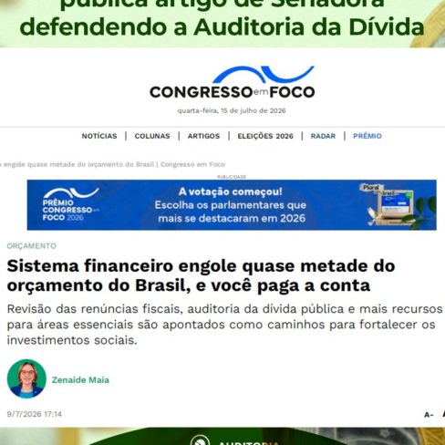 Portal Congresso em Foco pulica artigo de senadora defendendo a auditoria da dívida