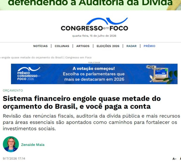 Portal Congresso em Foco pulica artigo de senadora defendendo a auditoria da dívida