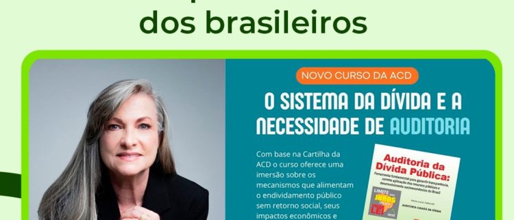 Últimas vagas para o curso EAD da ACD sobre os impactos da dívida pública na vida dos brasileiros