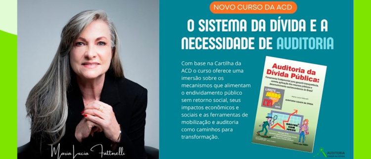 Último dia de inscrição para o novo curso EAD da ACD. Descubra como a dívida pública” afeta todos os brasileiros e brasileiras