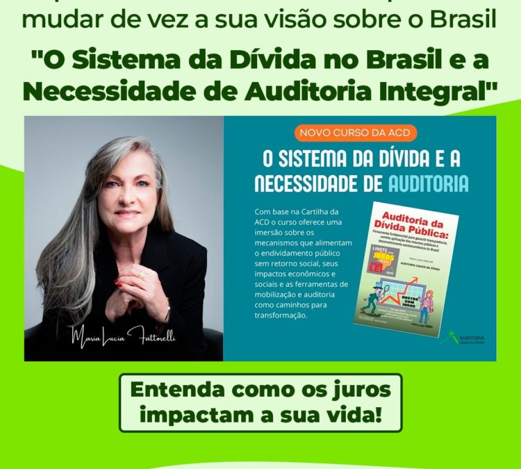 Último dia de inscrição para o novo curso EAD da ACD. Descubra como a dívida pública” afeta todos os brasileiros e brasileiras