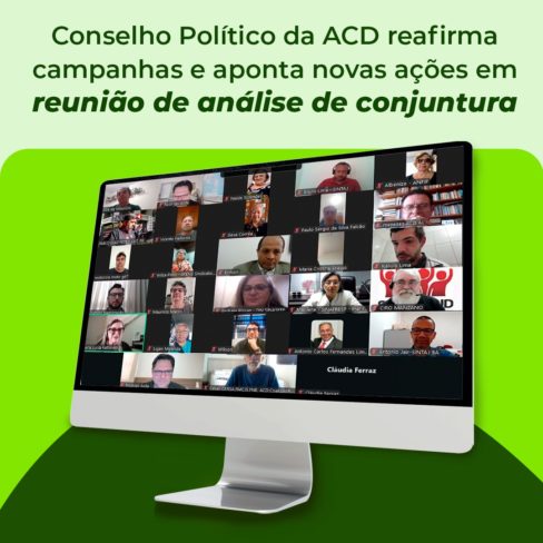 Conselho Político da ACD reafirma campanhas e aponta novas ações em reunião de análise de conjuntura