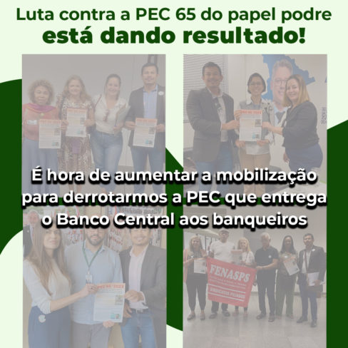 Luta contra a PEC do Papel Podre está dando resultado!
