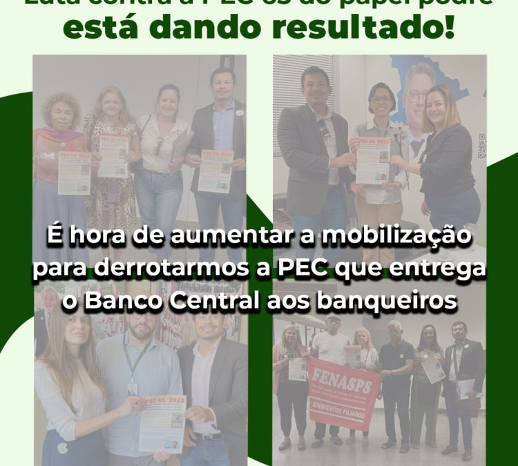 Luta contra a PEC do Papel Podre está dando resultado!
