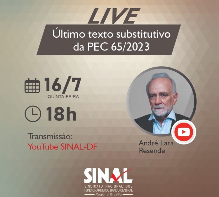 ACD convida para Live do SINAL/DF sobre a PEC 65