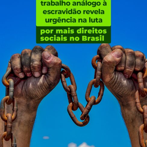Nova denuncia de trabalho análogo à escravidão revela urgência na luta por direitos sociais no Brasil