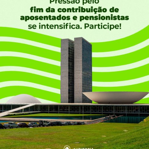 Servidores aposentados lutam pelo fim do desconto previdenciário sobre seus vencimentos
