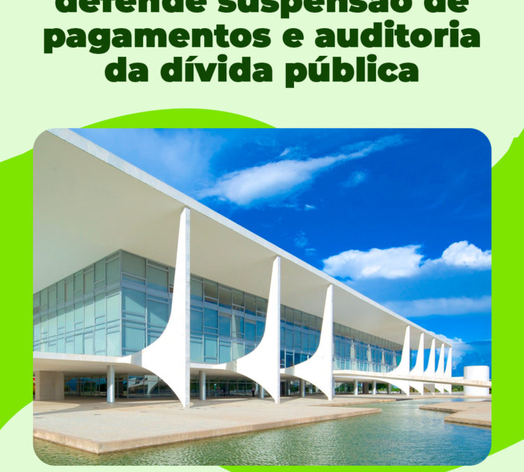 Em resposta a Carta-Aberta da ACD, pré-candidata defende suspensão de pagamentos e auditoria da dívida pública