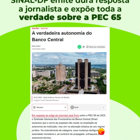 SINAL-DF emite dura resposta a jornalista e expõe toda a verdade sobre a temerária PEC 65