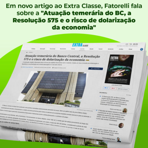 Em novo artigo ao Extra Classe, Fatorelli fala sobre a “Atuação temerária do BC, a Resolução 575 e o risco de dolarização da economia”