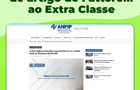 Credibilidade e visibilidade: ANFIP publica íntegra de artigo de Fattorelli ao Extra Classe