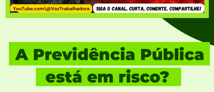 A entrevista completa de Maria Lucia Fattorelli ao ‘Trabalhadores do Brasil: A Previdência Pública Está em Risco?