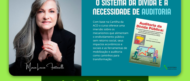 ACD abre inscrições para a 8ª turma do curso “O Sistema da Dívida e a Necessidade de Auditoria”