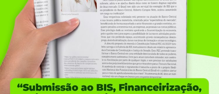 Submissão ao BIS, Financeirização, Sistema da Dívida e o atraso no desenvolvimento socieconômico e ambiental do Brasil