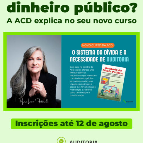 Para onde vai o dinheiro público? A ACD explica no seu novo curso. Inscrições até 12 de agosto