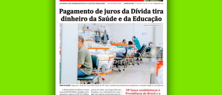 Jornal ‘A Verdade’ denuncia sistema da dívida e impactos nas áreas sociais