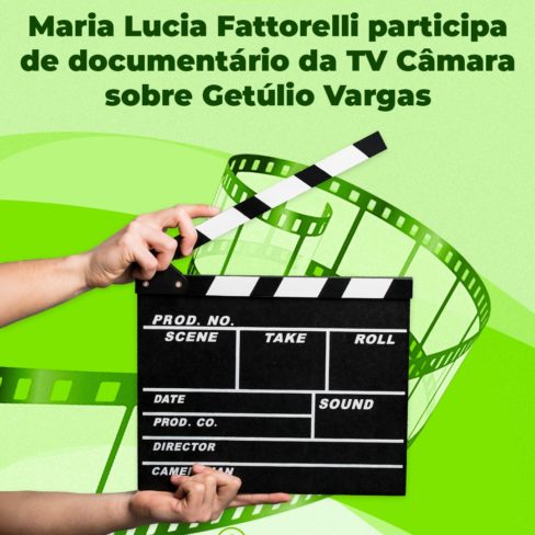 Assista! Maria Lucia Fattorelli está em documentário da TV Câmara sobre Getúlio Vargas
