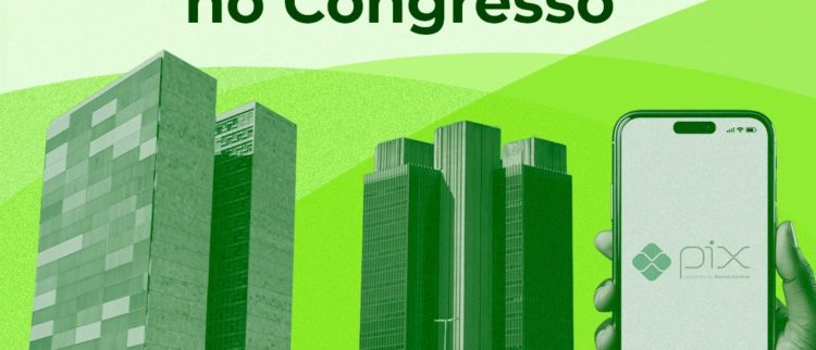 Mídia usa suposta ‘insegurança do PIX’ para empurrar PEC 65 no Congresso
