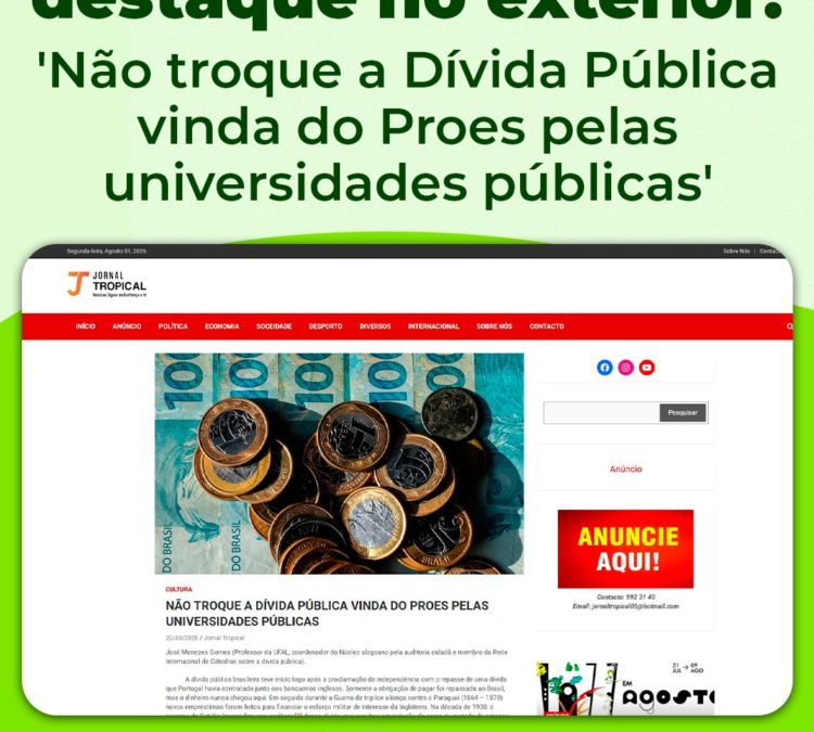 Artigo da ACD é destaque no exterior: ‘Não troque a Dívida Pública vinda do Proes pelas universidades públicas’