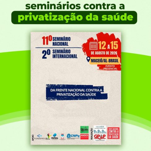Maceió recebe seminários contra a privatização da saúde