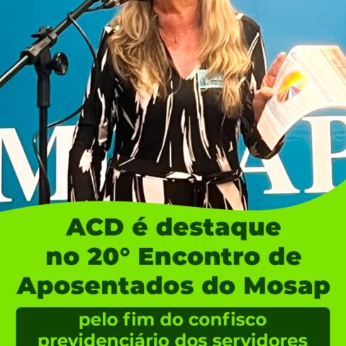 Trabalho da ACD é destaque no Encontro Nacional contra o confisco previdenciário incidente sobre servidores