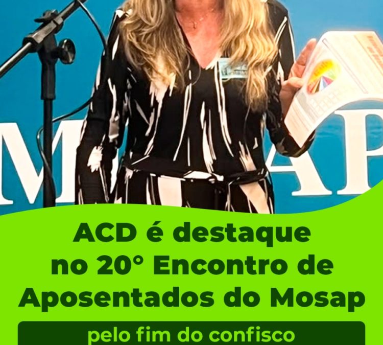 Trabalho da ACD é destaque no Encontro Nacional contra o confisco previdenciário incidente sobre servidores