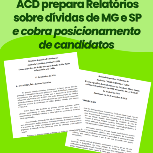 ACD prepara Relatórios sobre dívidas de MG e SP e cobra posicionamento de candidatos