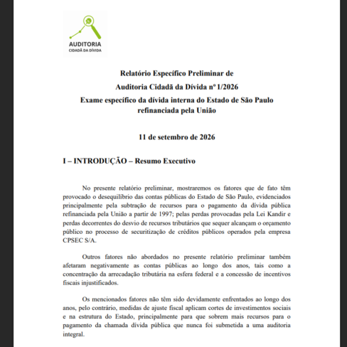 Relatório Específico Preliminar de Auditoria Cidadã da Dívida no 1/2026 – Exame específico da dívida interna do Estado de São Paulo refinanciada pela União em 1997 nos moldes da Lei 9.496/97