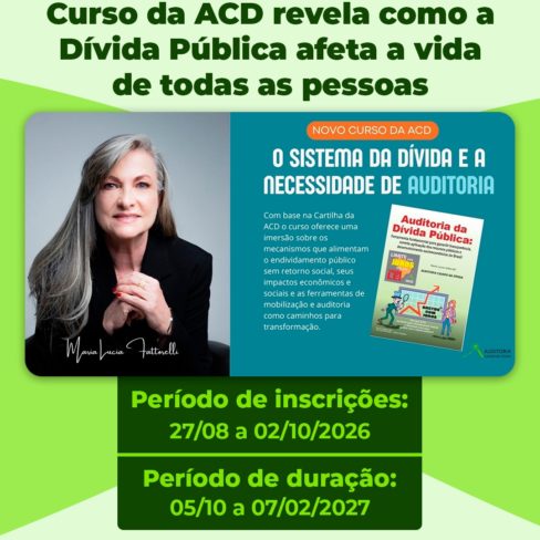 Inscrições Abertas: Curso da ACD revela como a Dívida Pública afeta a vida de todas as pessoas
