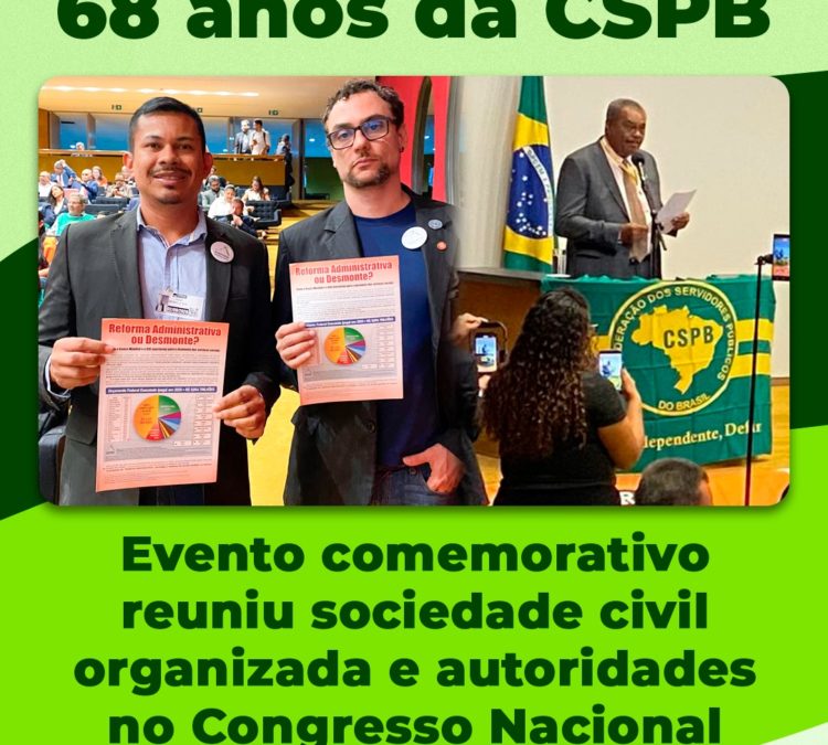 ACD Celebra os 68 anos da Confederação dos Servidores Públicos do Brasil (CSPB)