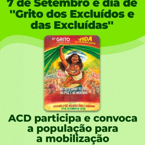 7 de Setembro é dia de ”Grito dos Excluídos e das Excluídas”