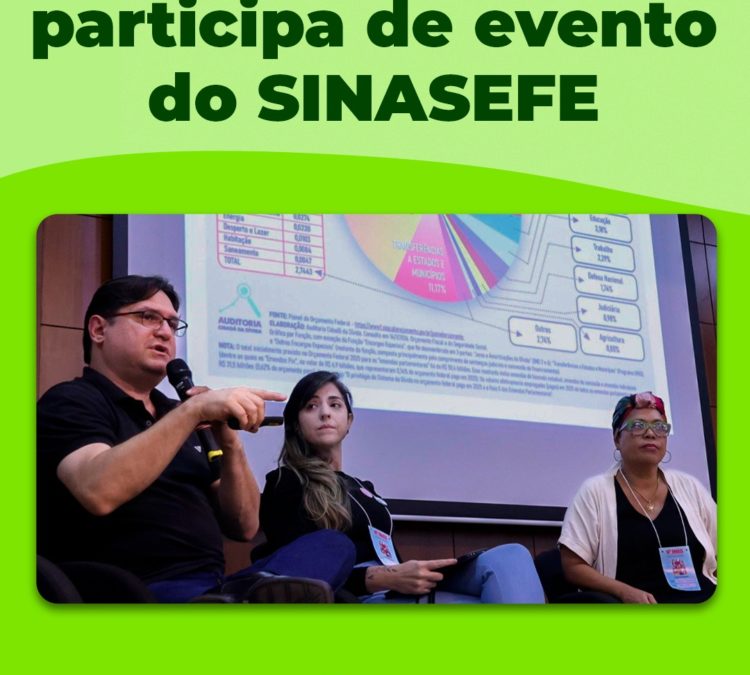 Economista da Auditoria Cidadã da Dívida participa de evento do SINASEFE