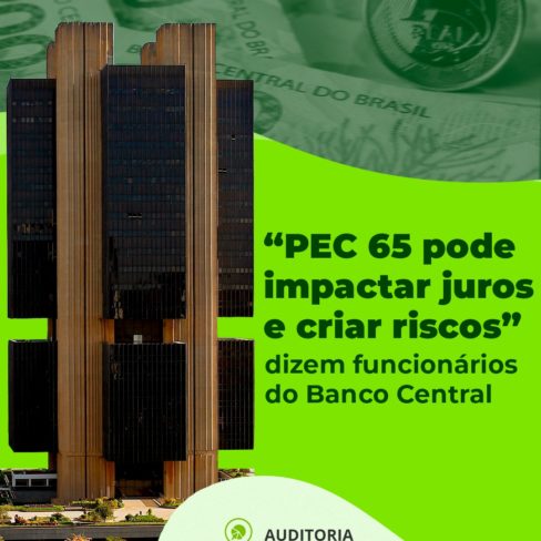 VÍDEO: PEC 65 pode impactar juros e criar riscos, dizem funcionários do BC