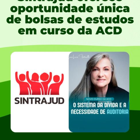 Sintrajud oferece oportunidade única de bolsas de estudos em curso da ACD
