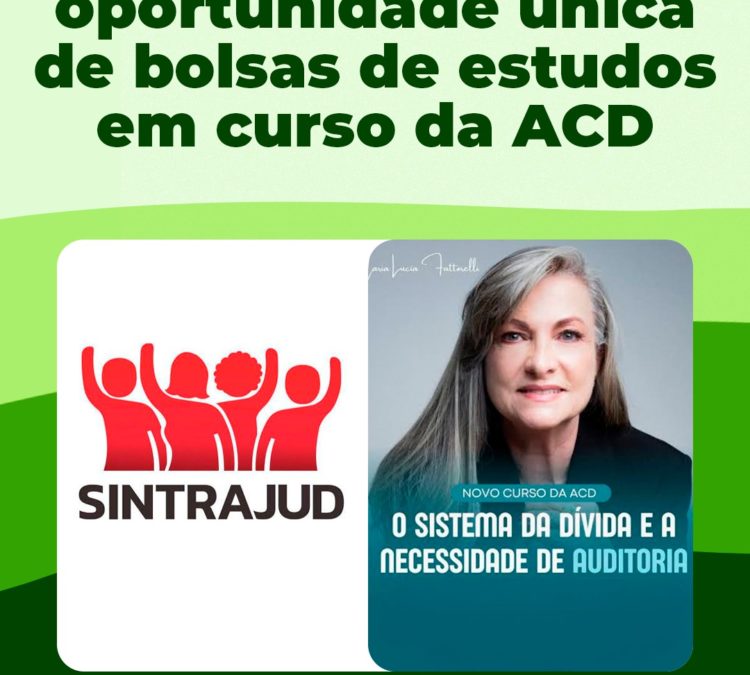 Sintrajud oferece oportunidade única de bolsas de estudos em curso da ACD