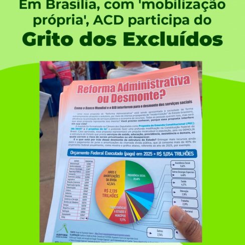07/09: Com ‘mobilização própria’, ACD participa do Grito dos Excluídos, em Brasília