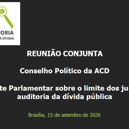 REUNIÃO CONJUNTA do Conselho Político da ACD e da Frente Parlamentar sobre o limite dos juros – 15/09/2026