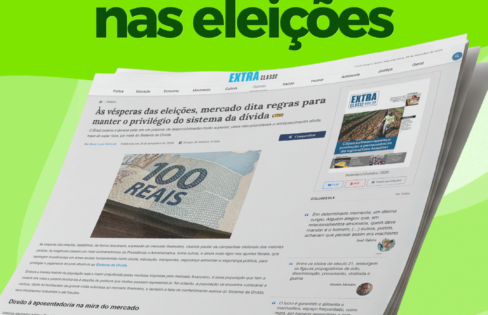 Artigo de Fattorelli ao Extra Classe revela quem dá as cartas nas eleições